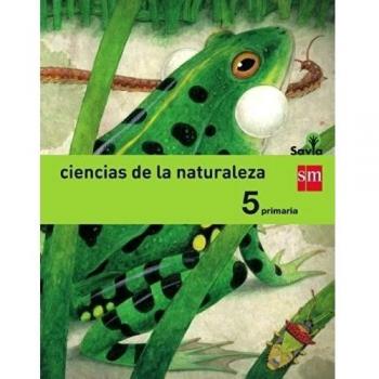 Ciencias de la naturaleza. 5 Primaria. Savia