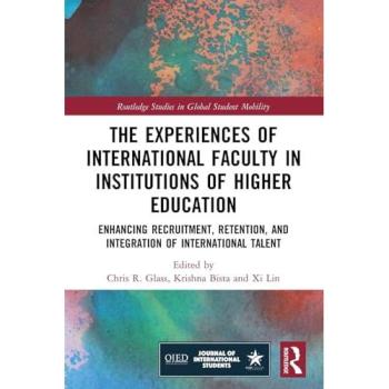 The Experiences of International Faculty in Institutions of Higher Education