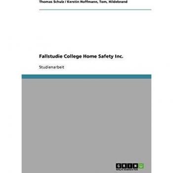 Fallstudie College Home Safety Inc.