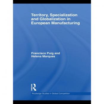 Vitalsource Technologies, Inc. Territory, Specialization And Globalization In European Manufacturing