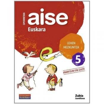 AISE EUSKARA 5 LEHEN HEZKUNTZA OPORRETAN 2010