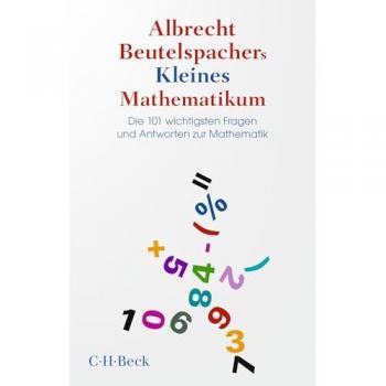 Albrecht Beutelspachers Kleines Mathematikum