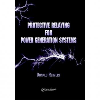 Protective Relaying for Power Generation Systems
