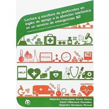 Lectura y escritura de protocolos en inglés de apoyo a la atención telefónica en un servicio de emergencias 112