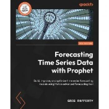 Rafferty, Greg: Forecasting Time Series Data with Prophet
