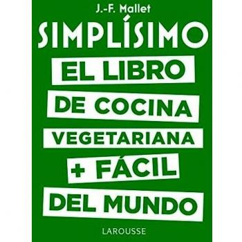 Simplísimo. El Libro De Cocina Vegetariana + Fácil Del Mundo