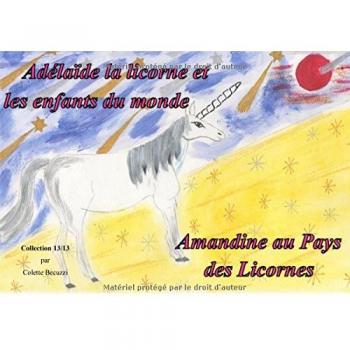 Adélaïde la licorne et les enfants du monde