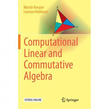 Computational Linear and Commutative Algebra