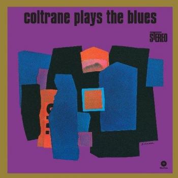 Coltrane Plays the Blues (LP-Vinilo).