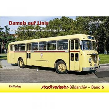 Linhart, Peter F.: Stadtverkehr-Bildarchiv 06. Damals auf Linie