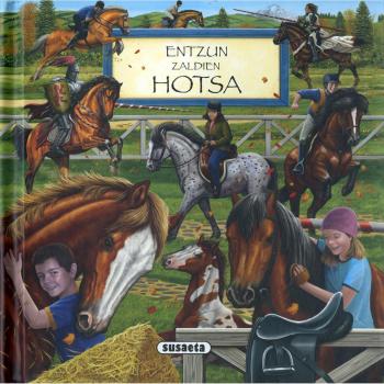 Entzun zaldien hotsa