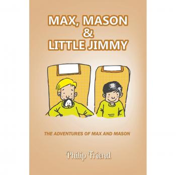 Max, Mason and Little Jimmy
