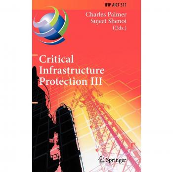 Critical Infrastructure Protection III
