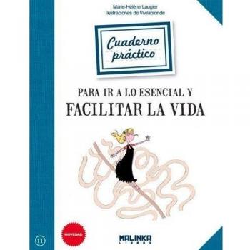 Para ir a lo esencial y facilitar la vida