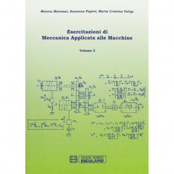 Esercitazioni di meccanica applicata alle macchine