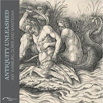 Antiquity Unleashed: Aby Warburg, Durer and Mantegna