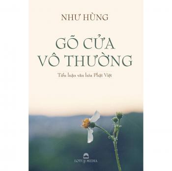 Gõ Cửa Vô Thường: Ti¿u Lu¿n V¿n Hóa Ph¿t Vi¿t