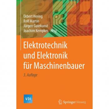 Elektrotechnik und Elektronik für Maschinenbauer