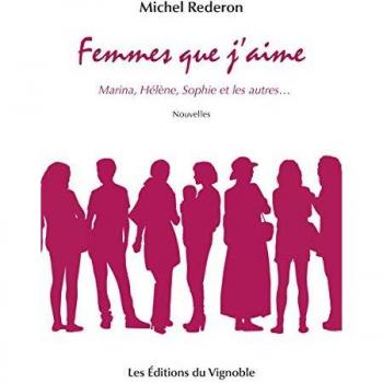 Michel Rederon Femmes Que J'Aime: Marine, Hélène, Sophie Et Les Autres