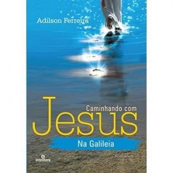 Caminhando com jesus da galileia