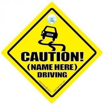 Personalisable BAD DRIVER Car Sign