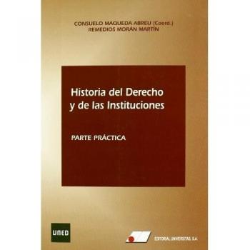 Historia del derecho y de las instituciones parte practica