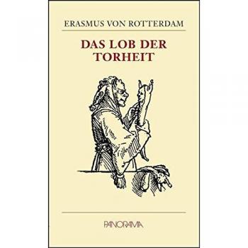 Das Lob der Torheit