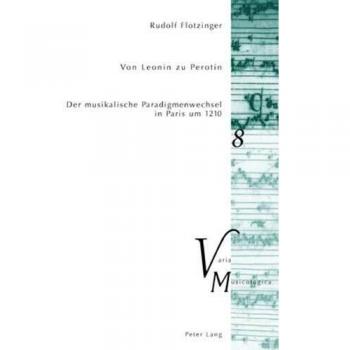 Von Leonin Zu Perotin, Varia Musicologica, 8