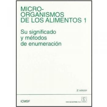 Microorganismos de los alimentos 1: su significado y métodos de enumeración
