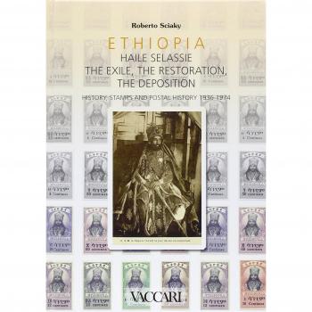 Ethiopia. Haile Selassie. The exile, the restoration, the deposition. History, stamps and postal history 1936-1974
