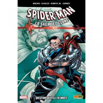 Questioni di vita e di morte. Spider-Man. La saga del clone