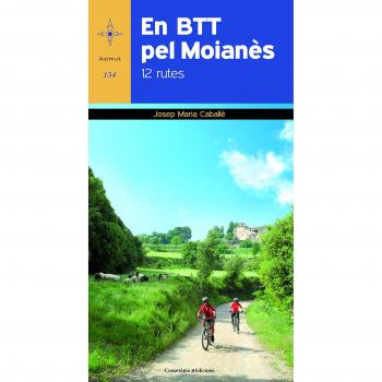 En btt pel moianès: 12 rutes (Tapa blanda).