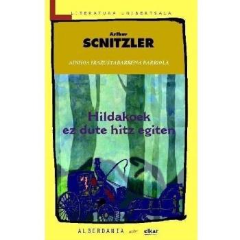 HILDAKOEK EZ DUTE HITZ EGITEN