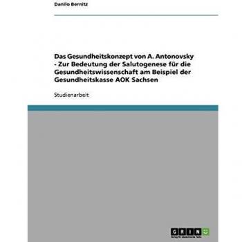 Das Gesundheitskonzept von A. Antonovsky