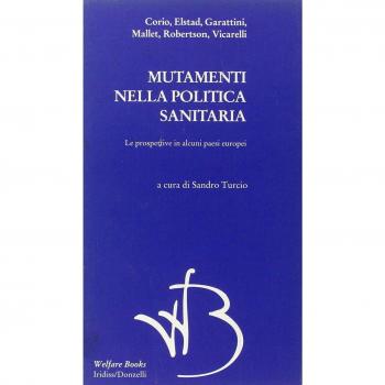 Mutamenti nella politica sanitaria. Le prospettive in alcuni paesi europei