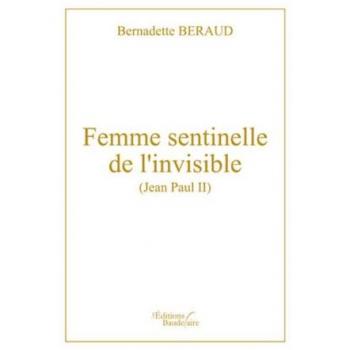 Femme sentinelle de l'invisible (Jean Paul II)