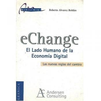 ECHANGE, EL LADO HUMANO DE LA ECONOMIA