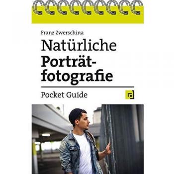 Zwerschina, Franz: Natürliche Porträtfotografie