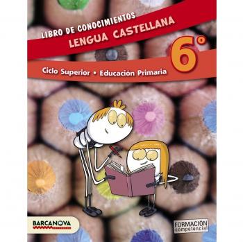Lengua castellana 6º CS. Libro de conocimientos (ed. 2015) (Materials Educatius