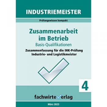 Fresow, Reinhard: Industriemeister: Zusammenarbeit im Betrieb