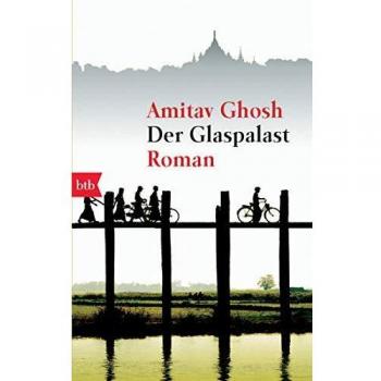 Der Glaspalast: Roman