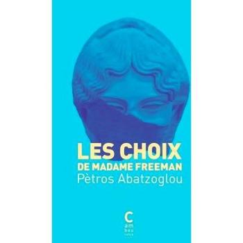 LES CHOIX DE MADAME FREEMAN