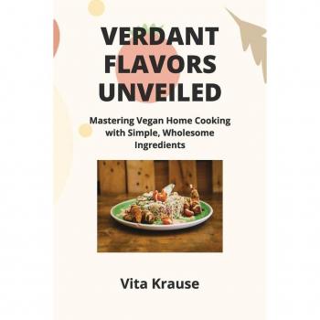 VERDANT FLAVORS UNVEILED