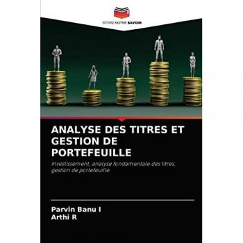 I, Parvin Banu: ANALYSE DES TITRES ET GESTION DE PORTEFEUILLE