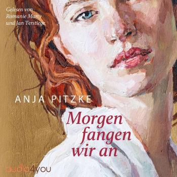 Audio4You: Morgen fangen wir an