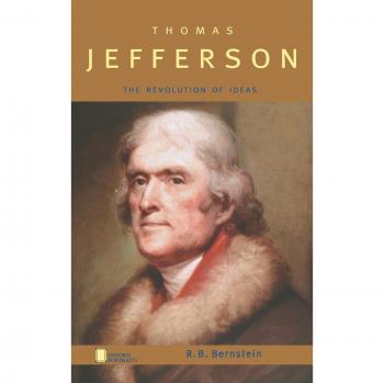 Thomas Jefferson: The Revolution of Ideas