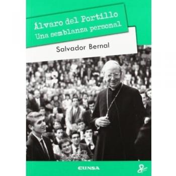 Álvaro del portillo. Una semblança personal.
