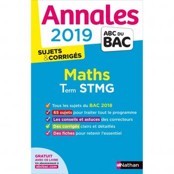 Maths terminale STMG : annales 2019, sujets & corrigés
