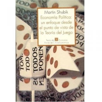 Economía política, un enfoque desde el punto de vista de la teoría del juego