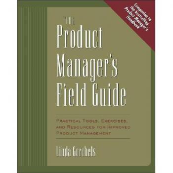 The Product Manager's Field Guide